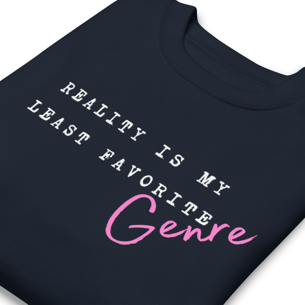 Least Favorite Genre Unisex Premium Sweatshirt